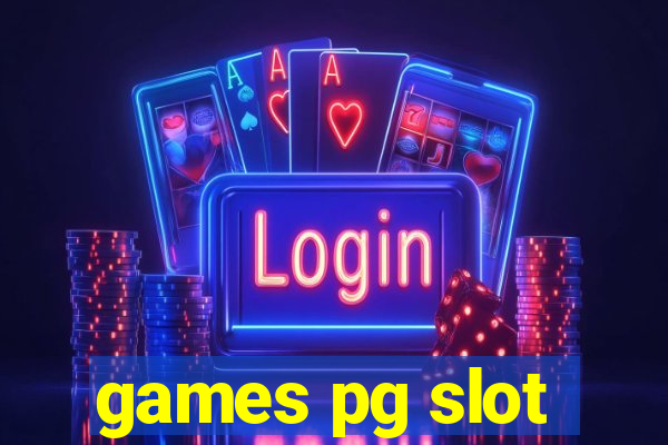 games pg slot