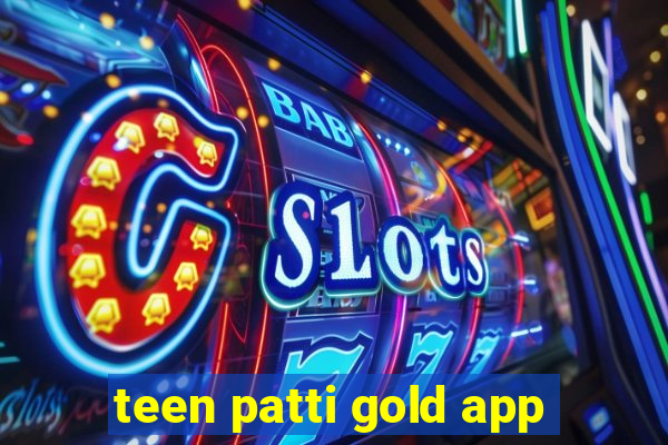 teen patti gold app