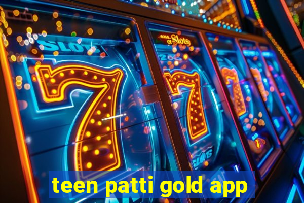 teen patti gold app