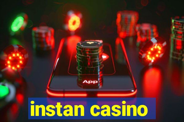 instan casino