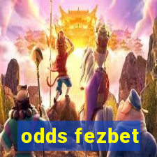 odds fezbet