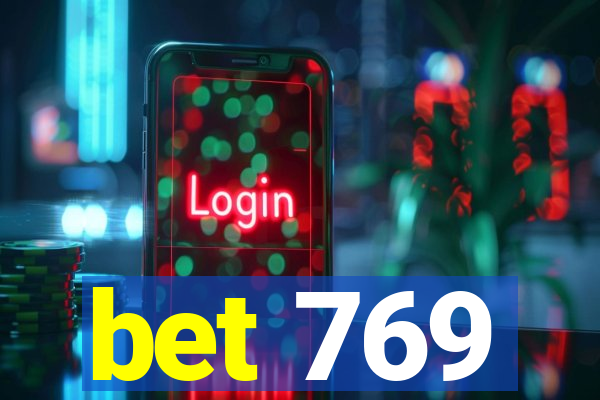 bet 769