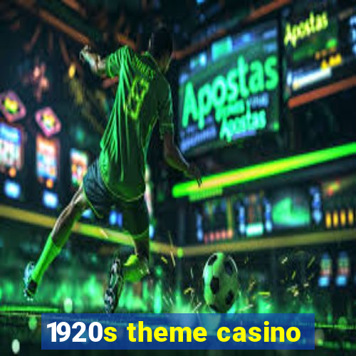 1920s theme casino