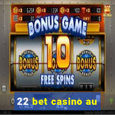 22 bet casino au