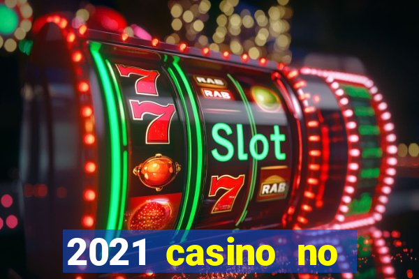 2021 casino no deposit bonus