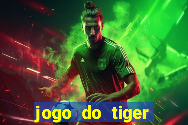 jogo do tiger bonus de cadastro