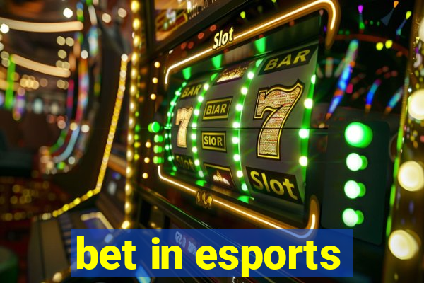 bet in esports