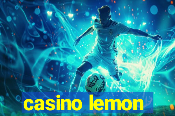 casino lemon