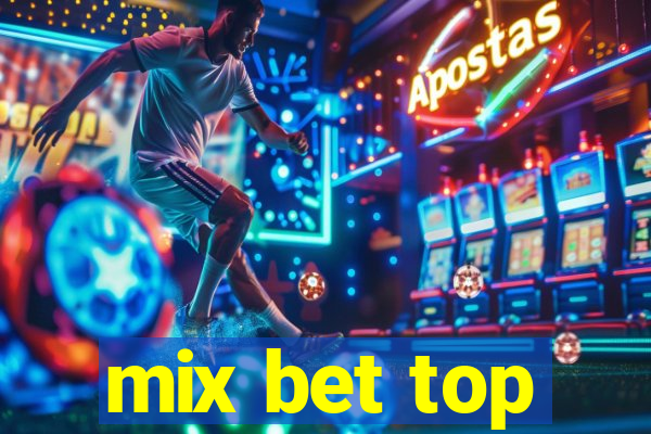 mix bet top