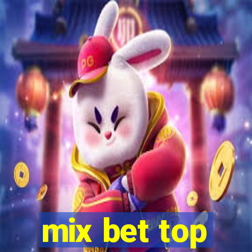 mix bet top