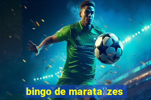 bingo de marata铆zes