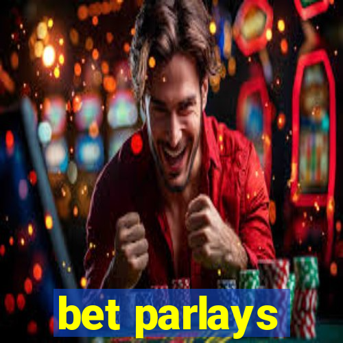 bet parlays