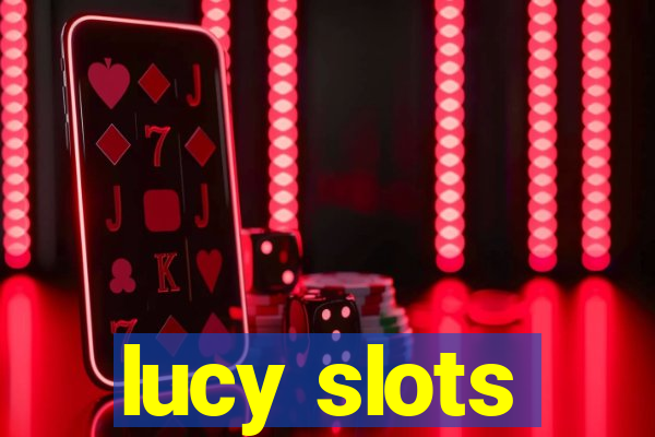 lucy slots