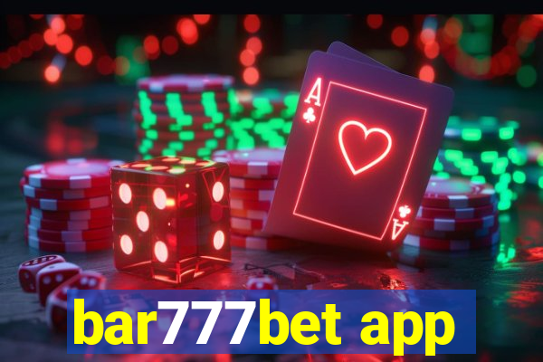 bar777bet app