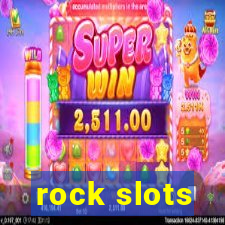 rock slots