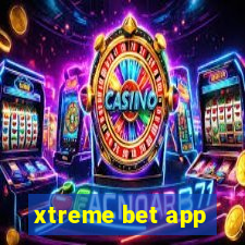 xtreme bet app