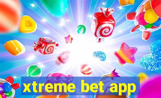 xtreme bet app