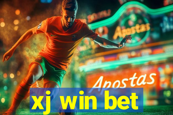 xj win bet