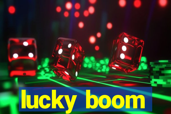 lucky boom