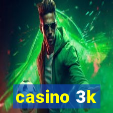 casino 3k