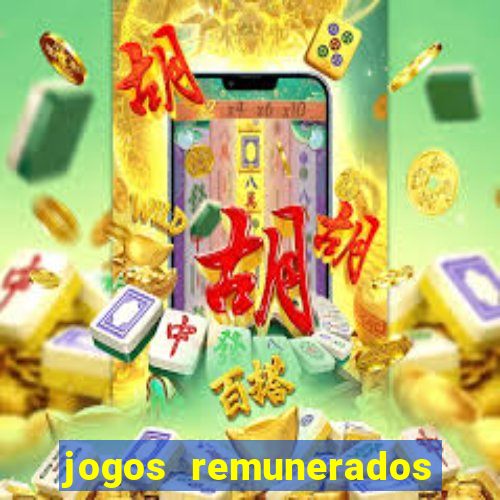 jogos remunerados de verdade