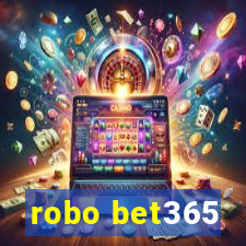 robo bet365