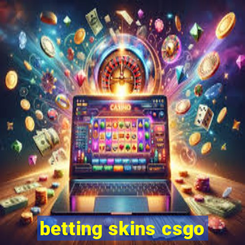 betting skins csgo