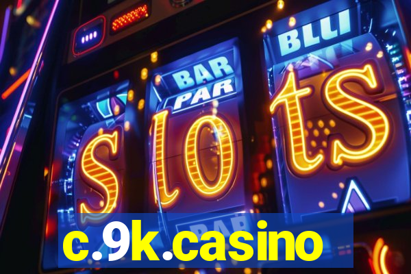 c.9k.casino