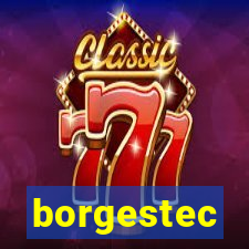 borgestec