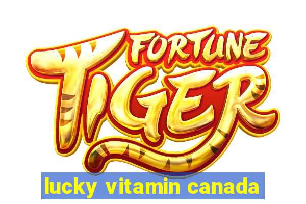 lucky vitamin canada