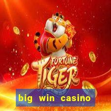 big win casino online login