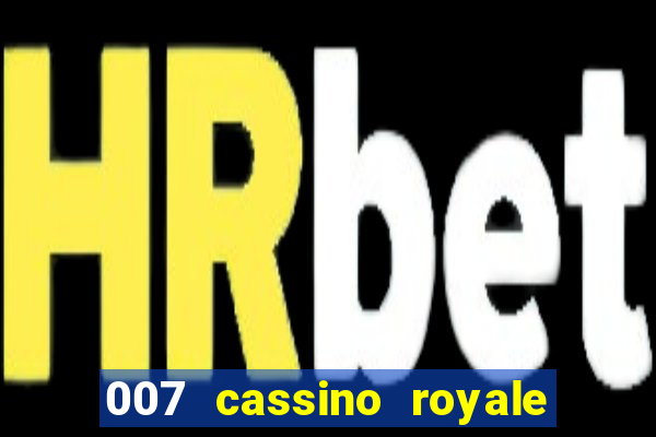 007 cassino royale download dublado utorrent