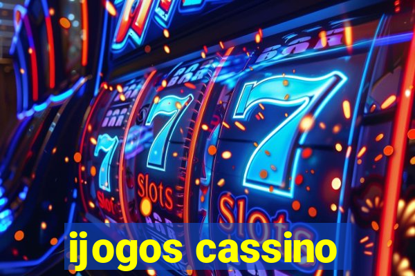 ijogos cassino