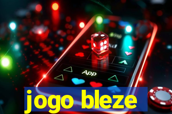 jogo bleze