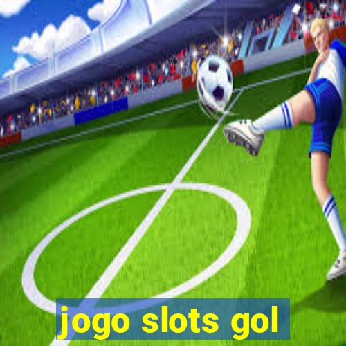 jogo slots gol