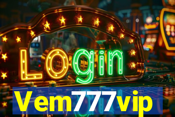 Vem777vip