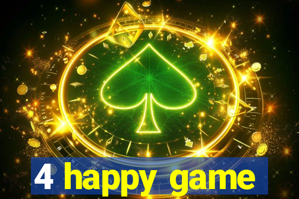 4 happy game