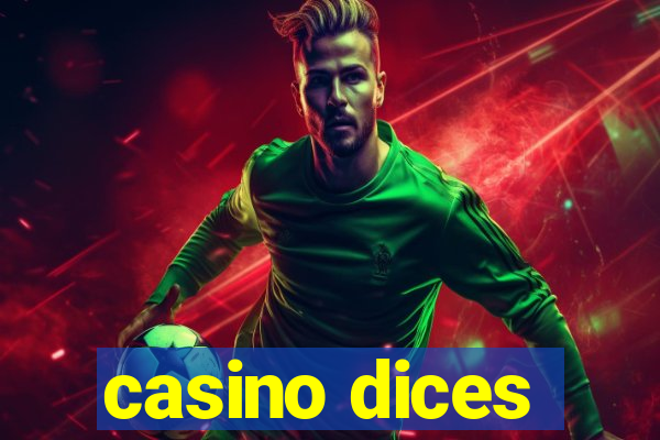 casino dices