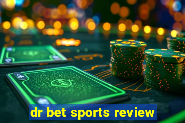 dr bet sports review