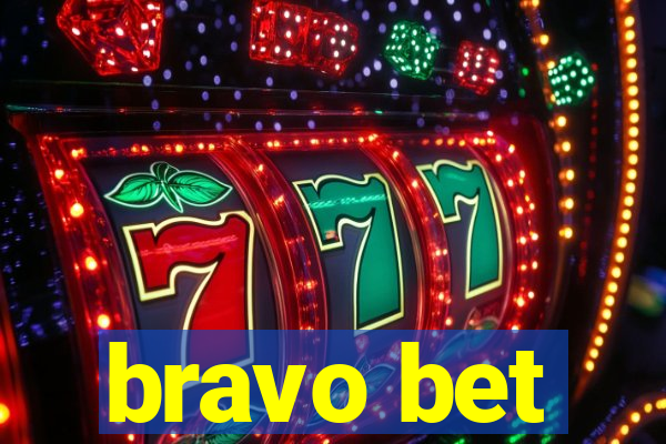 bravo bet