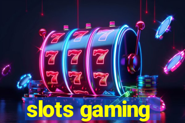 slots gaming