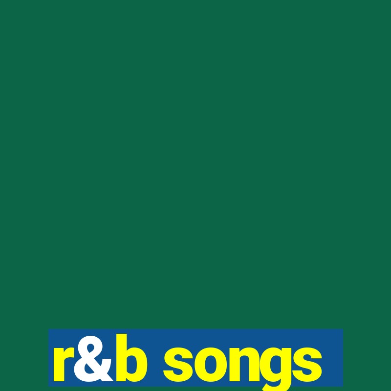 r&b songs