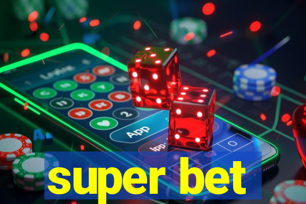 super bet