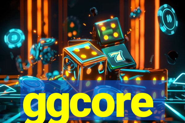 ggcore