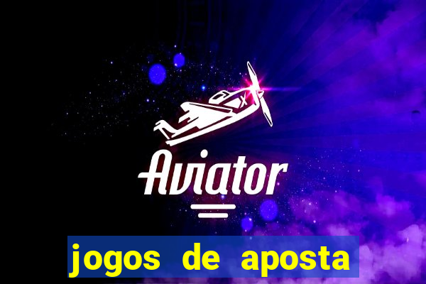 jogos de aposta online gratis