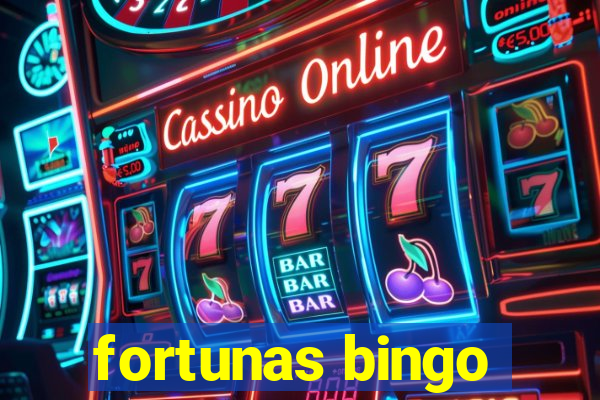 fortunas bingo