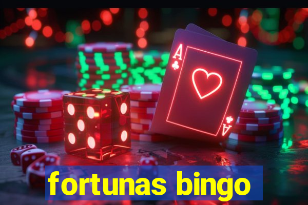 fortunas bingo