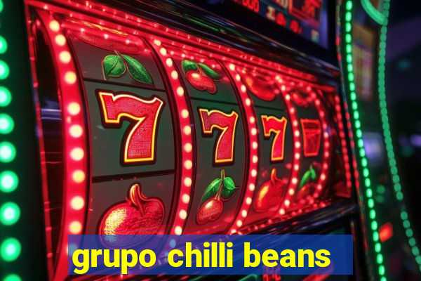 grupo chilli beans