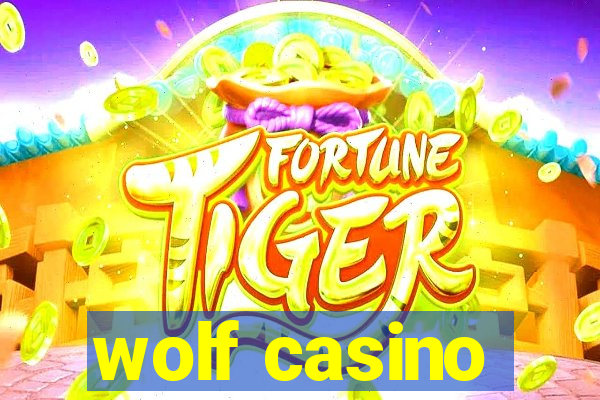 wolf casino