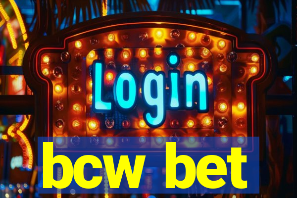 bcw bet